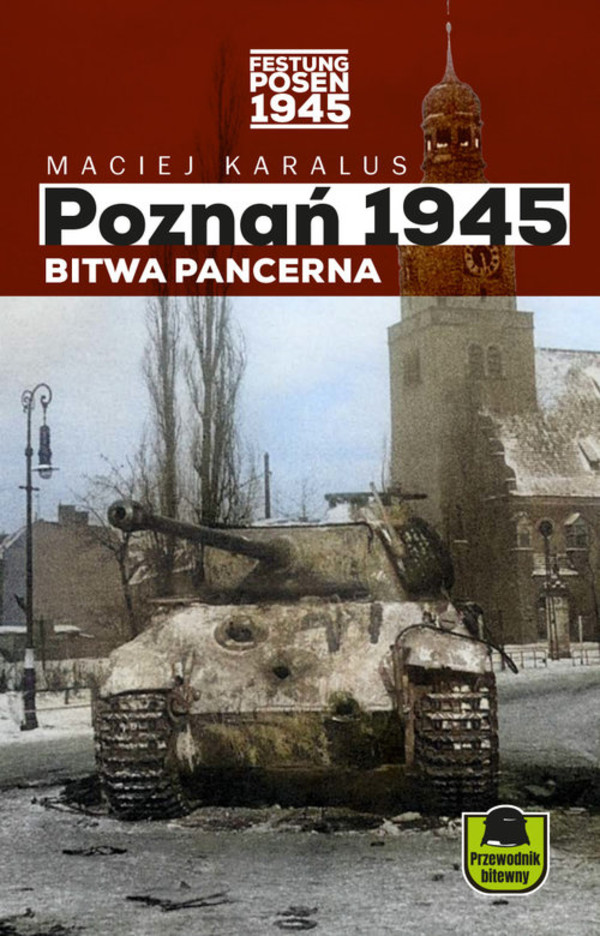 Poznań 1945 Bitwa pancerna