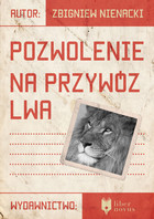 Pozwolenie na przywóz lwa - mobi, epub