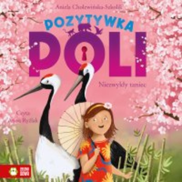 Pozytywka Poli. Niezwykły taniec - Audiobook mp3