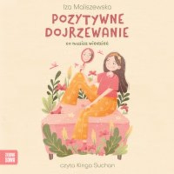 Pozytywne dojrzewanie. Self-care - Audiobook mp3