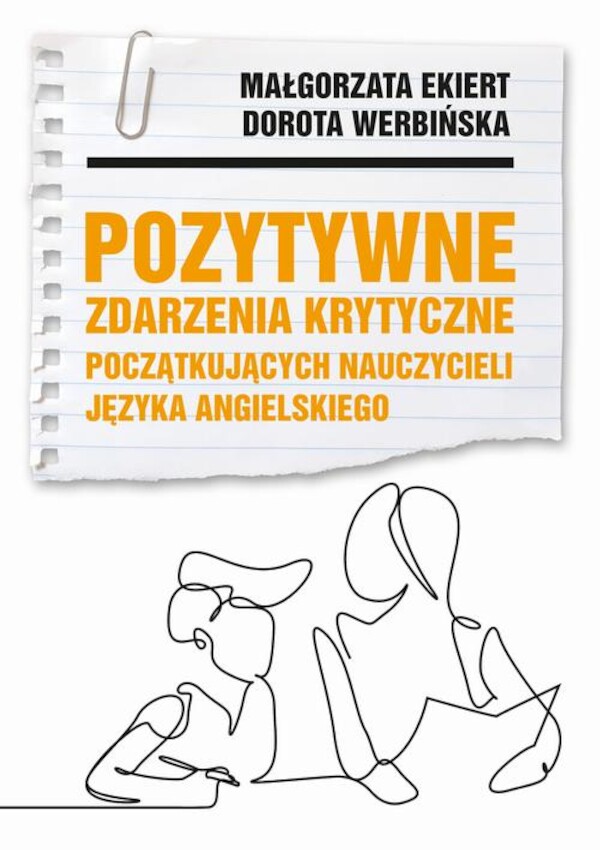 Pozytywne zdarzenia krytyczne początkujących nauczycieli języka angielskiego - pdf