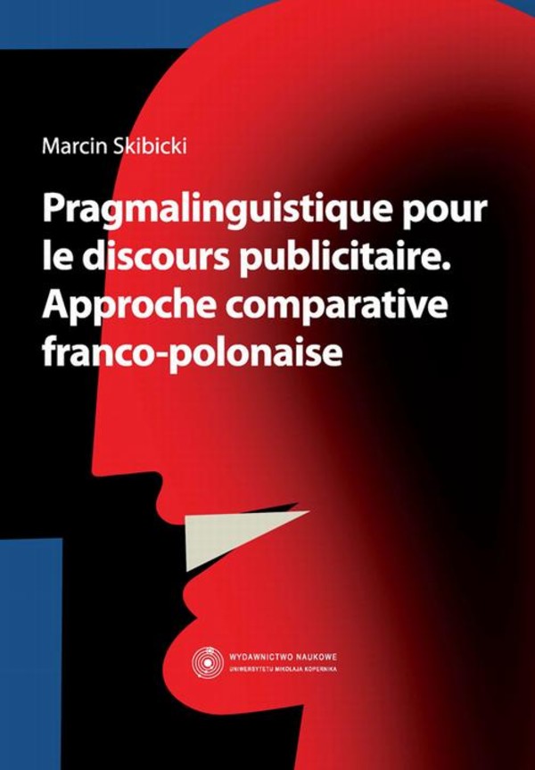 Pragmalinguistique pour le discours publicitaire. Approche comparative franco-polonaise - pdf
