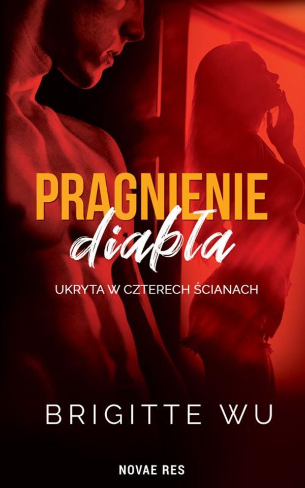 Ukryta w czterech ścianach - mobi, epub Pragnienie diabła Tom 1