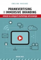 Prankvertising i immersive branding - emocje na usługach marketingu wirusowego - mobi, epub