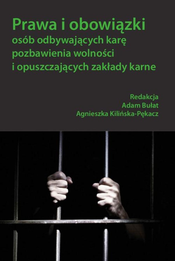 Prawa i obowiązki osób odbywających karę pozbawienia wolności i opuszczających zakłady karne - pdf