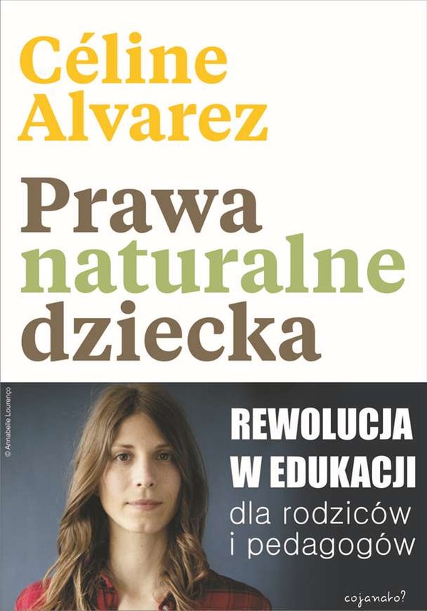 Prawa naturalne dziecka Rewolucji w edukacji dla rodziców i pedagogów