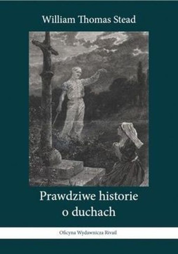 Prawdziwe historie o duchach