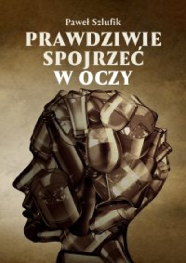 Prawdziwie spojrzeć w oczy - mobi, epub, pdf