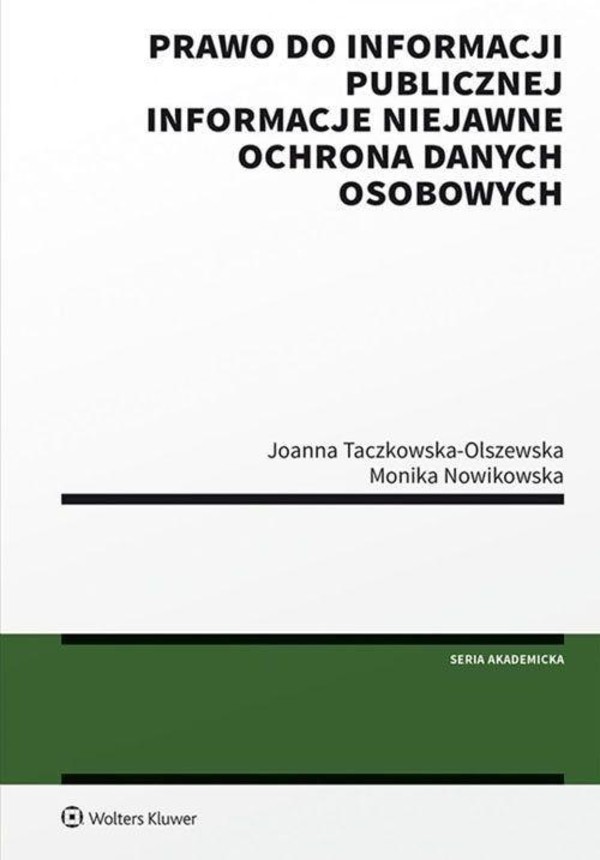 Prawo do informacji publicznej Informacje niejawne. Ochrona danych osobowych