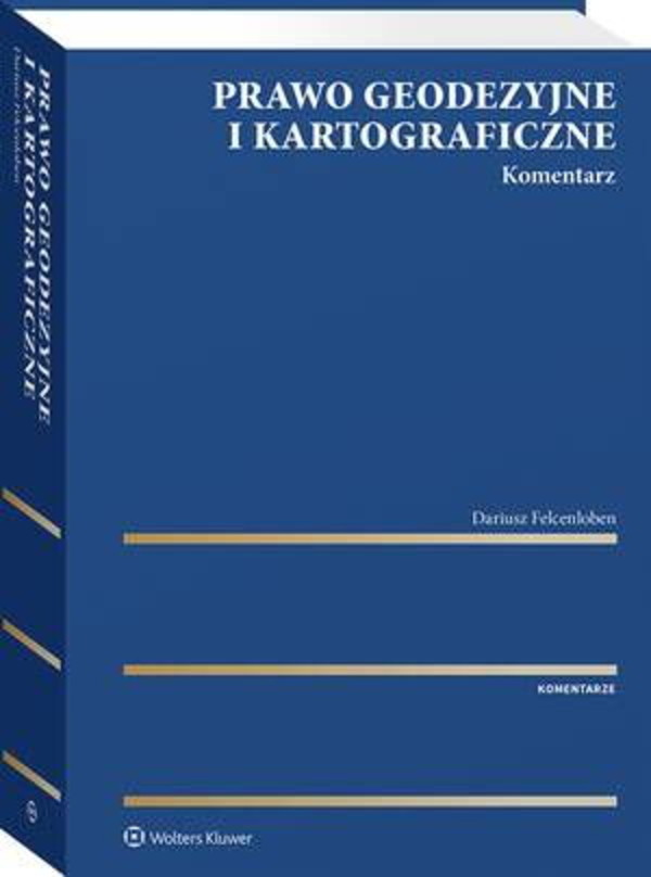 Prawo geodezyjne i kartograficzne. Komentarz - pdf