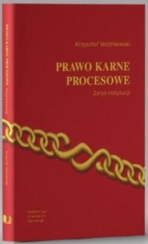 Prawo karne procesowe Zarys instytucji