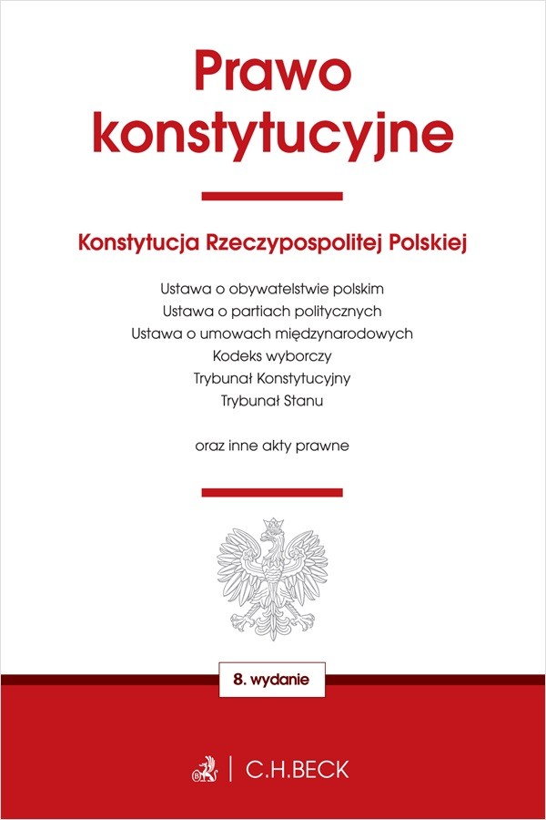 Prawo konstytucyjne oraz ustawy towarzyszące