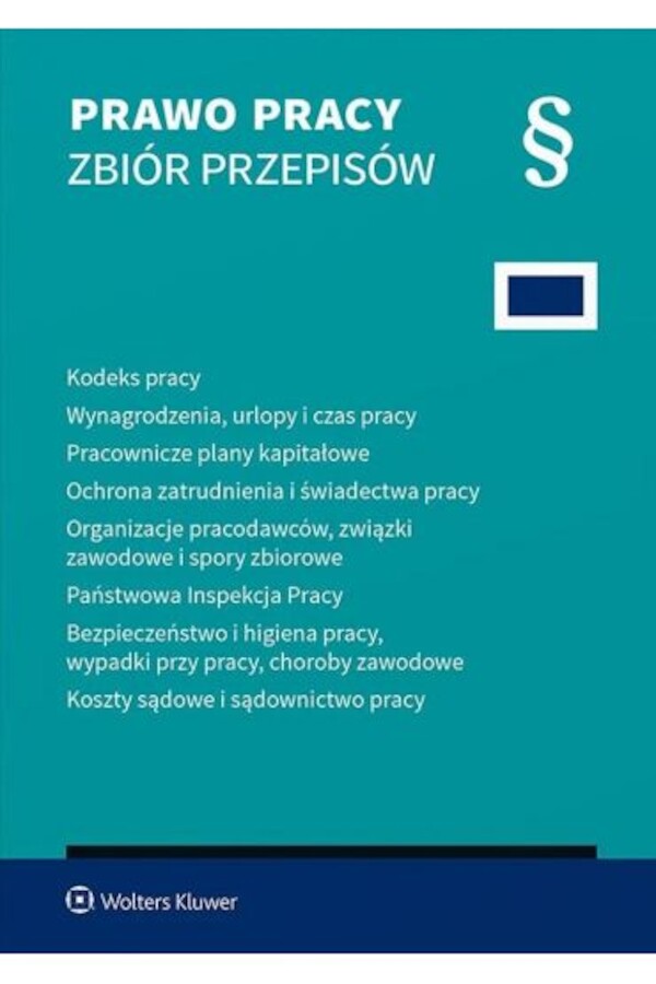 Prawo pracy Zbiór przepisów Kodeks pracy