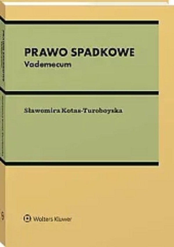 Prawo spadkowe Vademecum