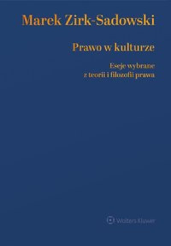 Prawo w kulturze. Eseje wybrane z teorii i filozofii prawa - epub, pdf 1