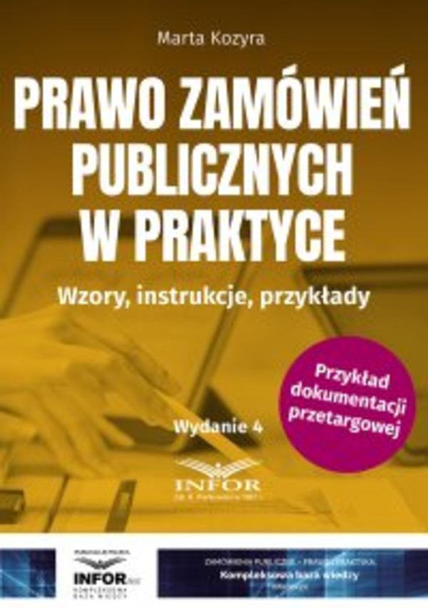 Prawo zamówień publicznych w praktyce. Wzory, instrukcje, przykłady - pdf 4