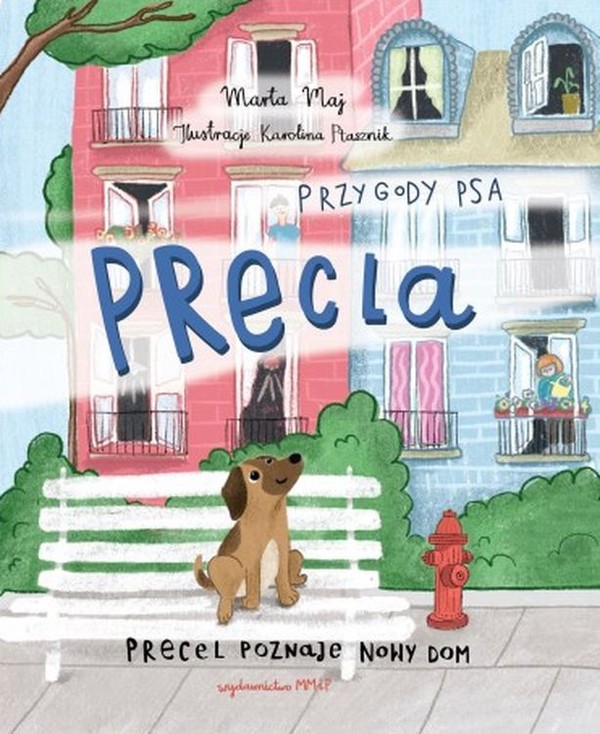 Precel poznaje nowy dom Przygody psa Precla Tom 2