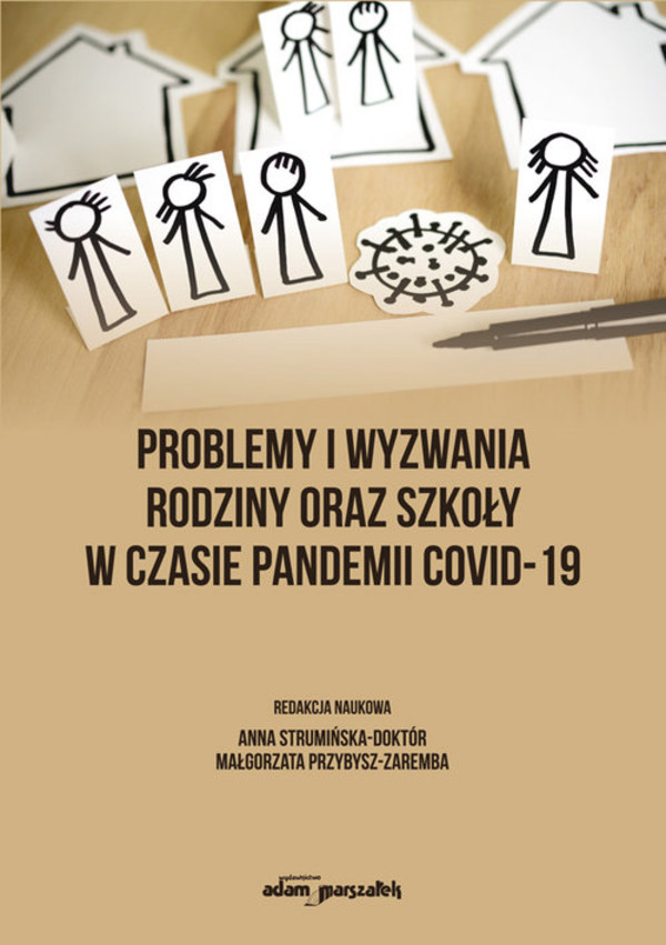 Problemy i wyzwania rodziny oraz szkoły w czasie pandemii COVID-19