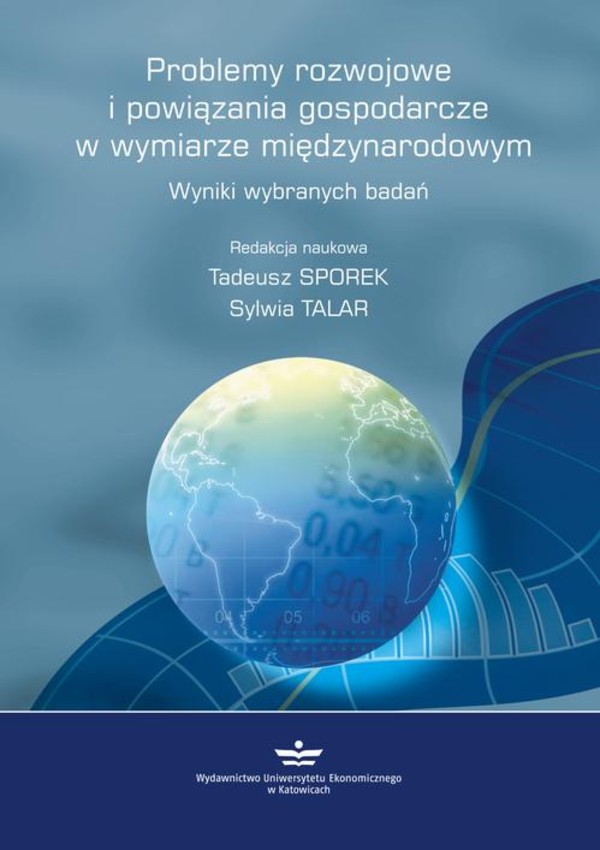 Problemy rozwojowe i powiązania gospodarcze w wymiarze międzynarodowym. Wyniki wybranych badań - pdf