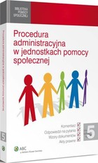 Procedura administracyjna w jednostkach pomocy społecznej - pdf