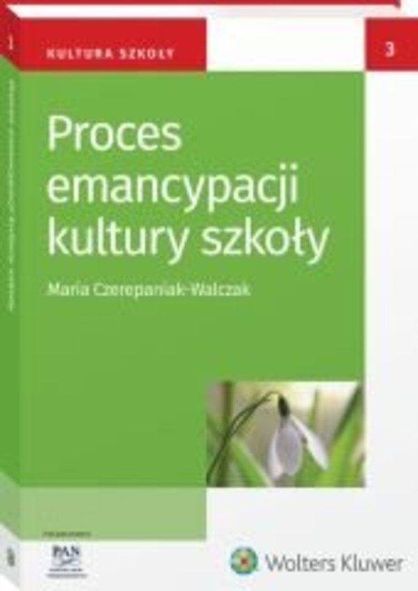 Proces emancypacji kultury szkoły - epub, pdf
