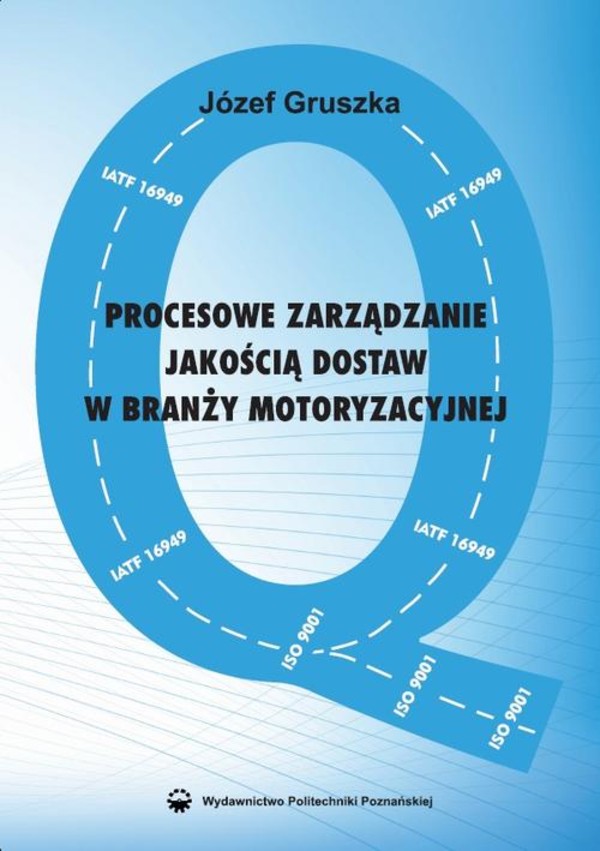 Procesowe zarządzanie jakością dostaw w branży motoryzacyjnej - pdf