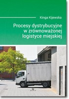 Procesy dystrybucyjne w zrównoważonej logistyce miejskiej - pdf