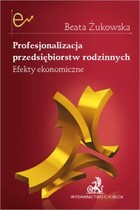 Profesjonalizacja przedsiębiorstw rodzinnych - pdf Efekty ekonomiczne