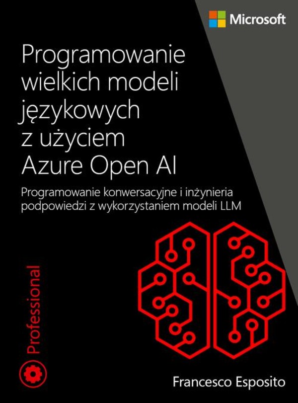 Programowanie wielkich modeli językowych z użyciem Azure Open AI - epub, pdf