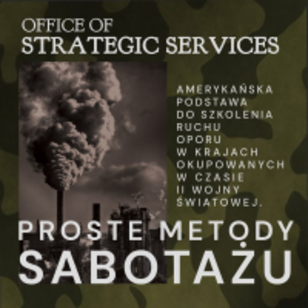 Proste metody sabotażu. Podręcznik szkolenia ruchu oporu - Audiobook mp3