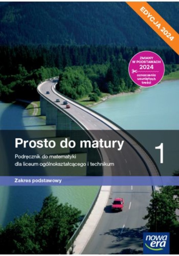 Prosto do matury 1. Podręcznik. Zakres podstawowy Edycja 2024