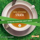 Strata - Audiobook mp3 Prywatne śledztwo Agaty Brok Tom 3