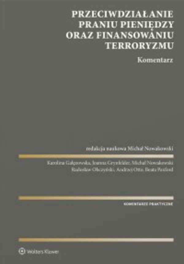 Przeciwdziałanie praniu pieniędzy oraz finansowaniu terroryzmu. Komentarz - epub, pdf