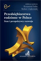 Przedsiębiorstwa rodzinne w Polsce. Stan i perspektywy rozwoju - pdf