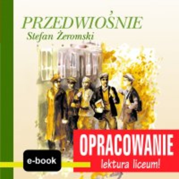 Przedwiośnie (Stefan Żeromski) - opracowanie - epub