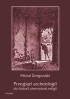 Przegląd archeologii do historii pierwotnej religii - pdf