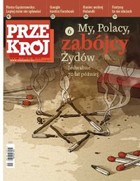 Przekrój nr 28/2011 - pdf My, Polacy, zabójcy Żydów