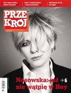 Przekrój nr 8/2013 - pdf Nosowska: już nie wątpię w Hey