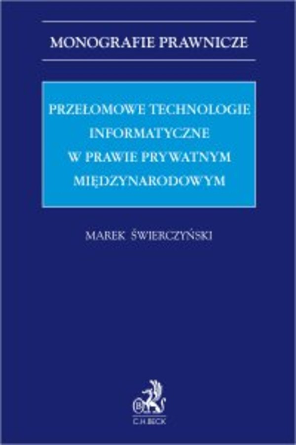 Przełomowe technologie informatyczne w prawie prywatnym międzynarodowym - pdf