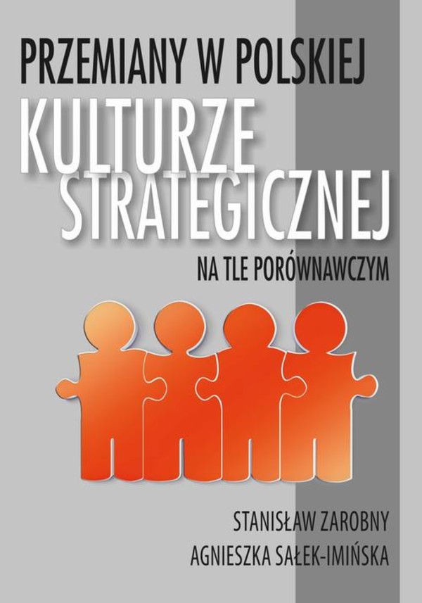 Przemiany w polskiej kulturze strategicznej na tle porównawczym - pdf