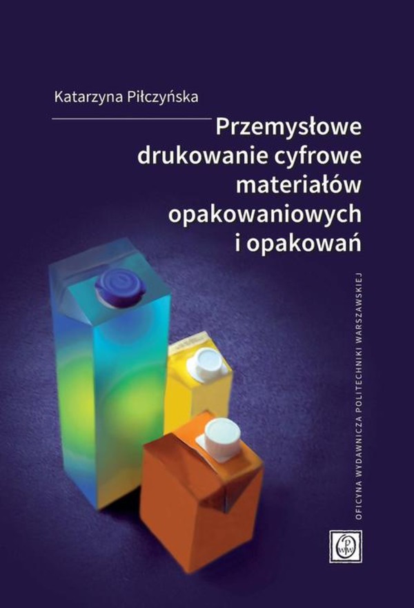 Przemysłowe drukowanie cyfrowe materiałów opakowaniowych i opakowań - pdf