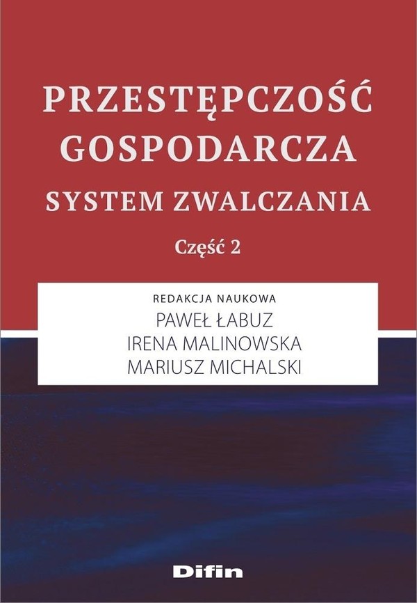 Przestępczość gospodarcza System zwalczania Część 2