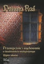 Przestępczość i wychowanie w dwudziestoleciu międzywojennym - pdf Wybór tekstów