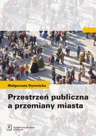 Przestrzeń publiczna a przemiany miasta - pdf
