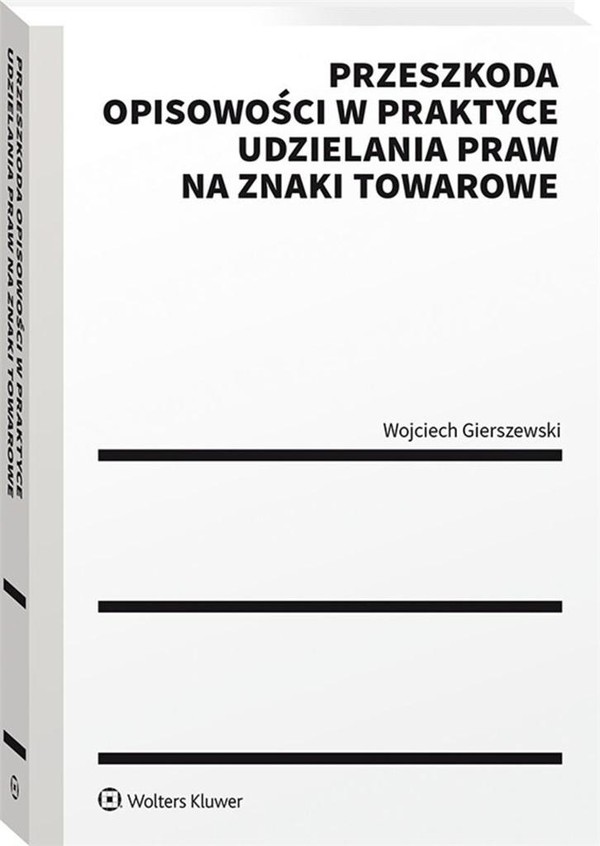 Przeszkoda opisowości w praktyce udzielenia praw na znaki towarowe