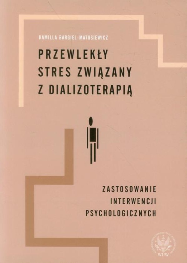 Przewlekły stres związany z dializoterapią - pdf