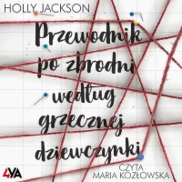 Przewodnik po zbrodni według grzecznej dziewczynki - Audiobook mp3 Tom 1