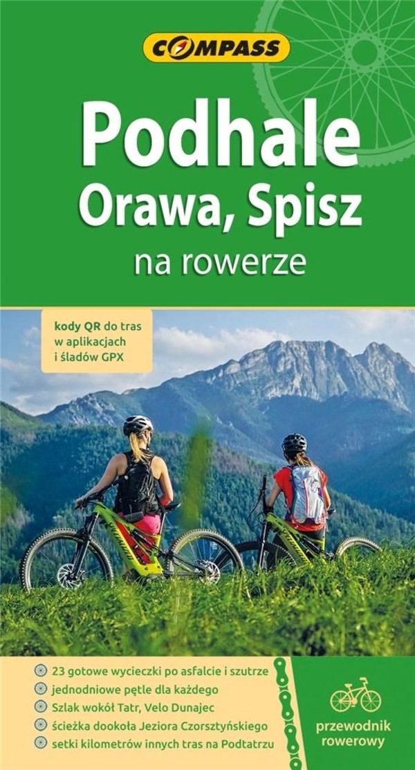 Podhale, Orawa, Spisz Przewodnik rowerowy