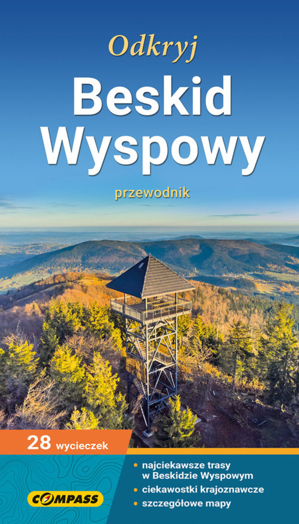 Przewodnik turystyczny Odkryj Beskid Wyspowy