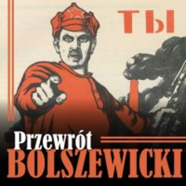 Przewrót bolszewicki - Audiobook mp3